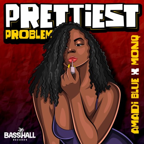 Prettiest Problem ft. Monq | Boomplay Music