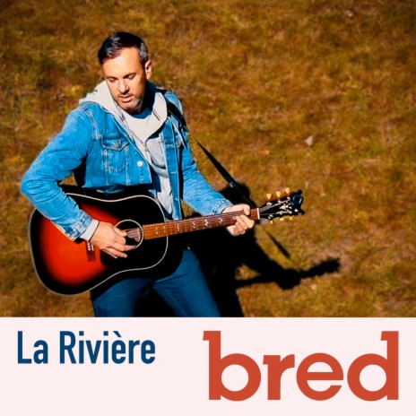 La rivière | Boomplay Music