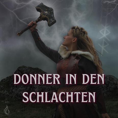 Donner in den Schlachten | Boomplay Music