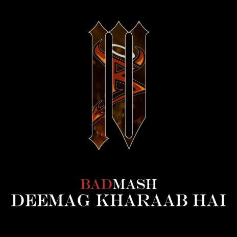 Deemag Kharaab Hai | Boomplay Music