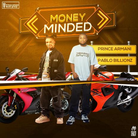 Money minded ft. Pablo billionz | Boomplay Music