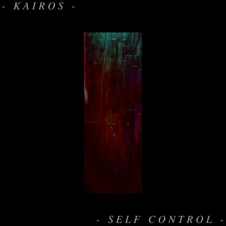 Self Control | Boomplay Music