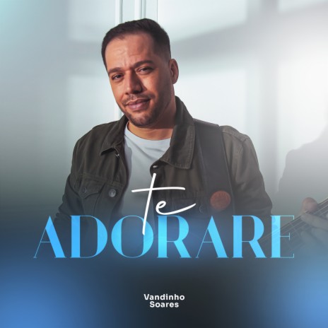 Te Adorare | Boomplay Music