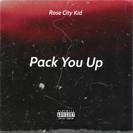 Pack You Up | Boomplay Music