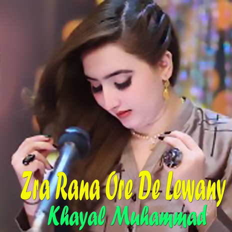 Zra Rana Ore De Lewany (New) | Boomplay Music