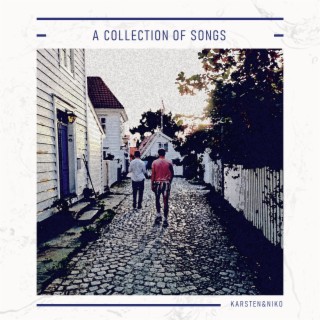 A Collection of Songs