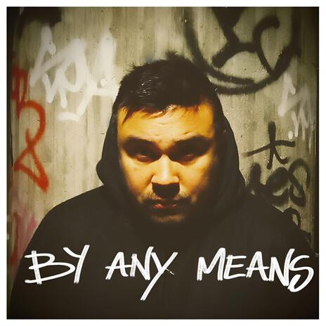 By any means | Boomplay Music