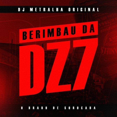 Mega Berimbau da DZ7 | Boomplay Music