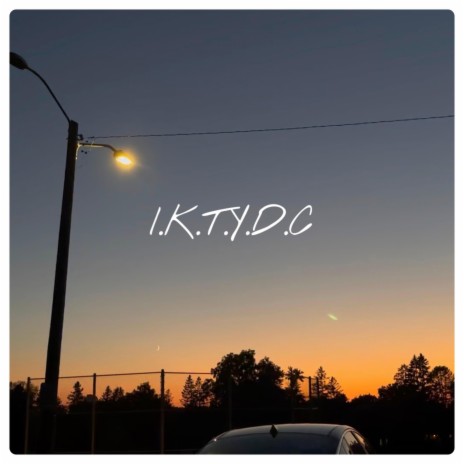 I.K.T.Y.D.C ft. Lily Barby | Boomplay Music