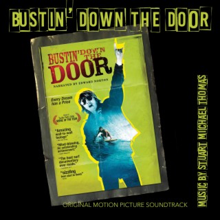 Bustin' Down The Door (Original Motion Picture Soundtrack)