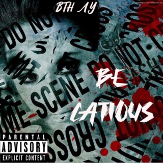 Be Catious