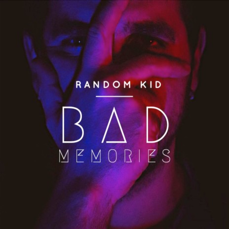 Bad Memories | Boomplay Music