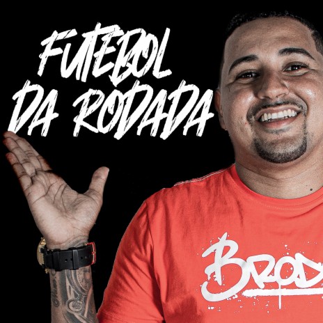 Futebol da Rodada | Boomplay Music