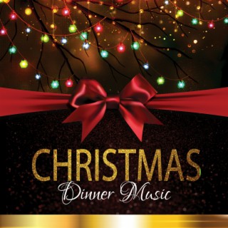 Christmas Dinner Music