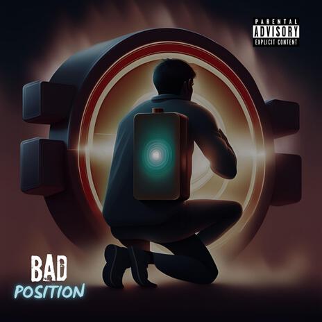 Bad Position | Boomplay Music