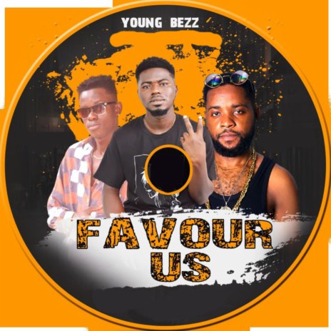 Favour us ft. Pain Killer T & X Viki B | Boomplay Music