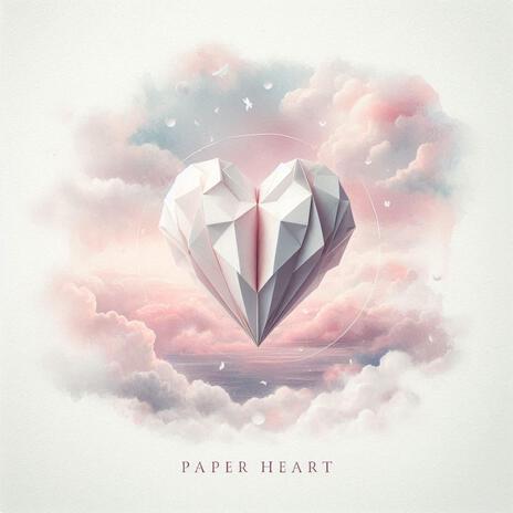 Paper Heart ft. Canary Cane | Boomplay Music