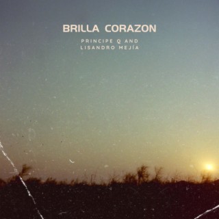 BRILLA CORAZON