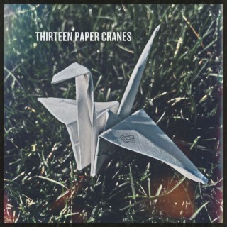 Thirteen Paper Cranes