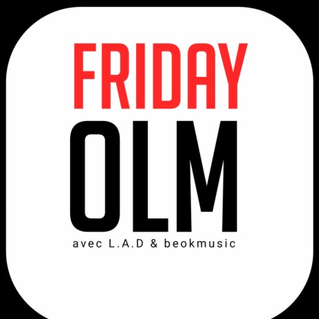 Friday ft. L.A.D & beokmusic | Boomplay Music