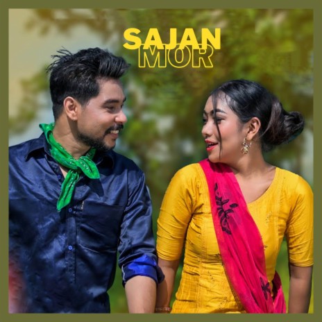 Sajan Mor ft. AK Chaudhary | Boomplay Music