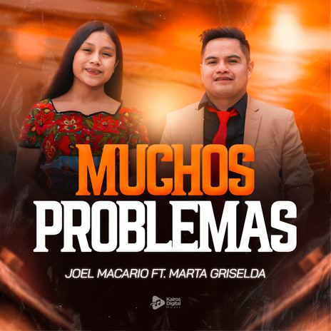 Muchos Problemas ft. Marta Griselda | Boomplay Music