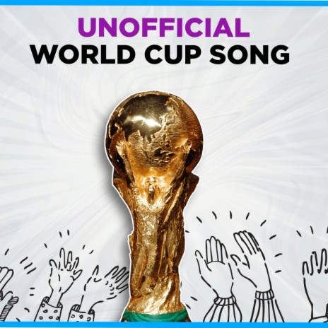Unofficial World Cup Song | Boomplay Music