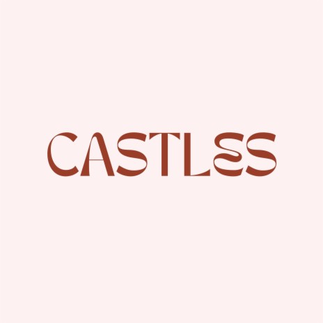 CASTLES | Boomplay Music