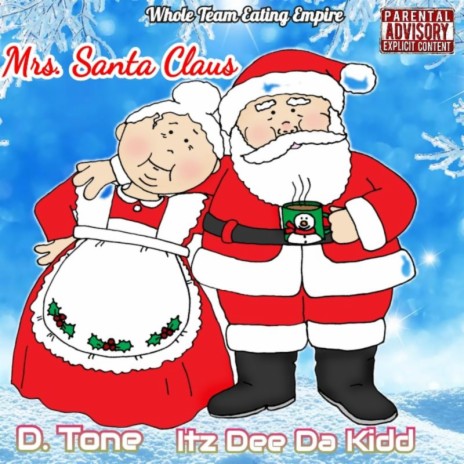 Mrs. Santa Claus ft. D. Tone | Boomplay Music