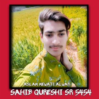 Sahib Qureshi Sr 5454