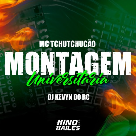 Montagem Universitária ft. Dj Kevyn do RC | Boomplay Music