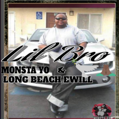 lil Bro ft. LongBeach EWill | Boomplay Music