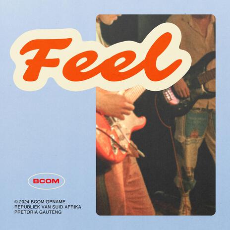 Feel | Boomplay Music