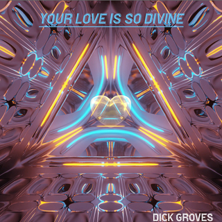 Your Love Is So Divine