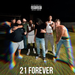 21 Forever