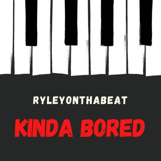 Kinda Bored (Instrumental)