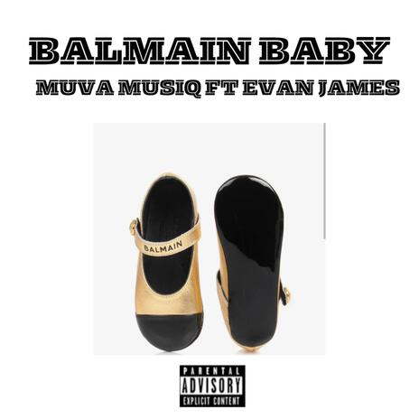 Balmain Baby ft. Evan James | Boomplay Music