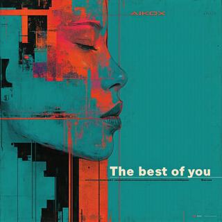 The best of you