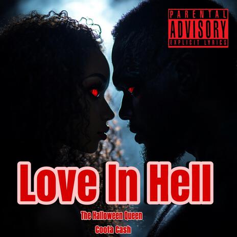 Love In Hell | Boomplay Music