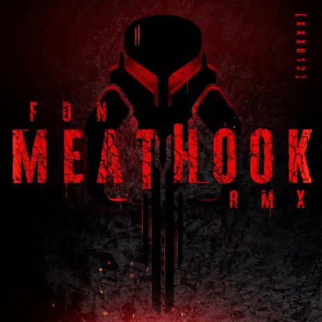 Meathook (Remix) ft. Fon | Boomplay Music
