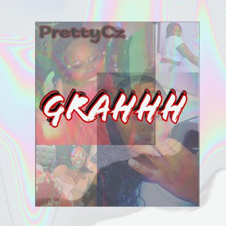 Grahhh | Boomplay Music