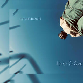 Wake O Sleeper