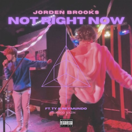 not right now ft. ty! & reymundo | Boomplay Music