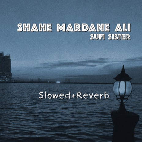 Shahe Mardane Ali | Boomplay Music