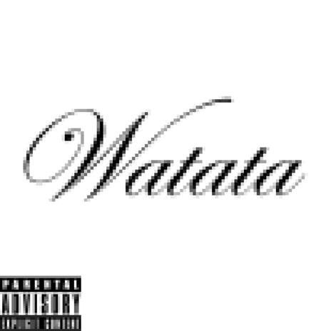 Watata | Boomplay Music