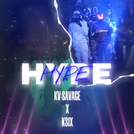 Hype ft. Ksix | Boomplay Music