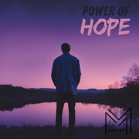 Power of Hope | Boomplay Music