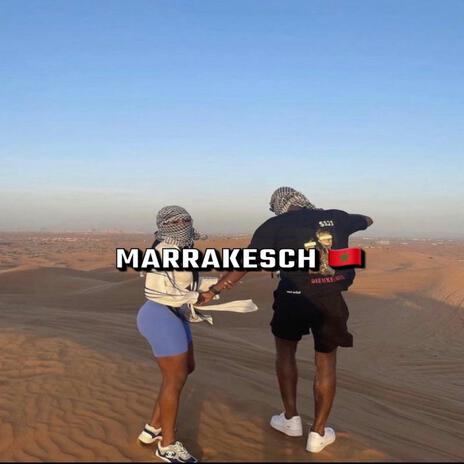 Marrakesch | Boomplay Music