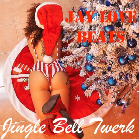 Jingle Bells Twerk