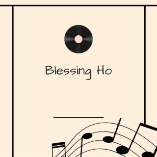 Blessing Ho